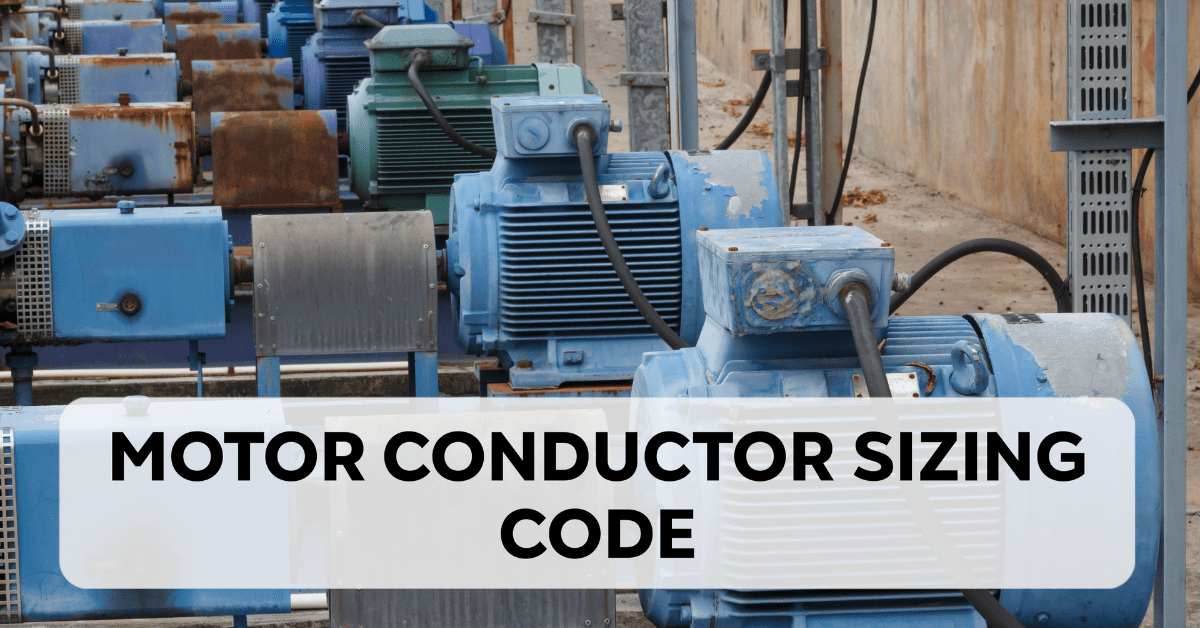 Motor Conductors Sizing (2020 NEC)