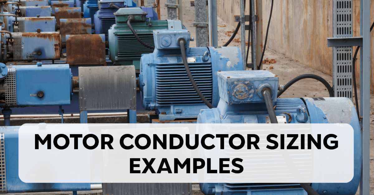 Motor Conductor Sizing Examples (2020 NEC)