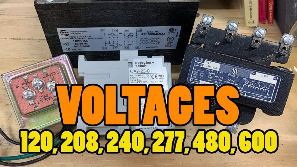 common voltages: 120 vs 208 vs 240 vs 277 vs 347 vs 480 vs 600