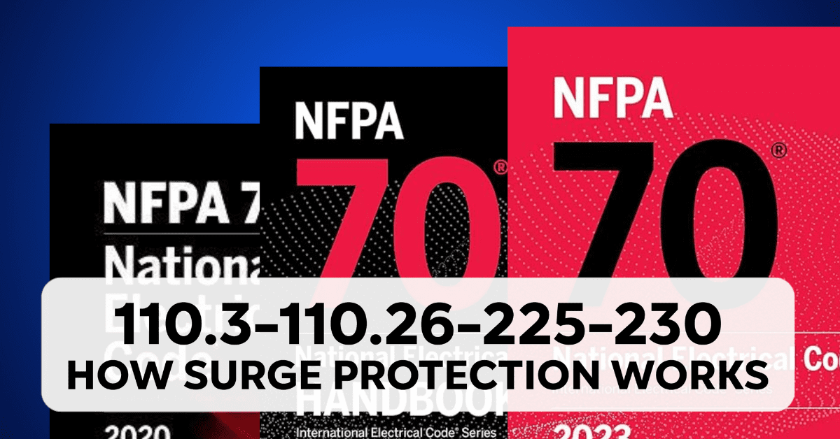 110.3-110.26-225-230: How Surge Protection Works