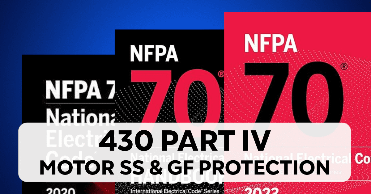 430: Part IV - Motor SS and GF Protection