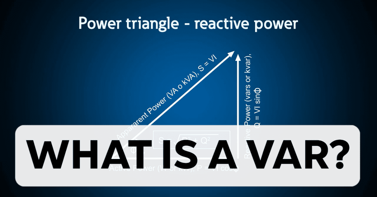 What is VAR or kVAR? by Eaton
